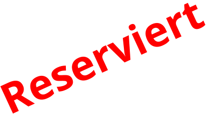 Reserviert