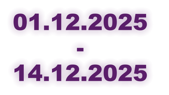 01.12.2025  -  14.12.2025